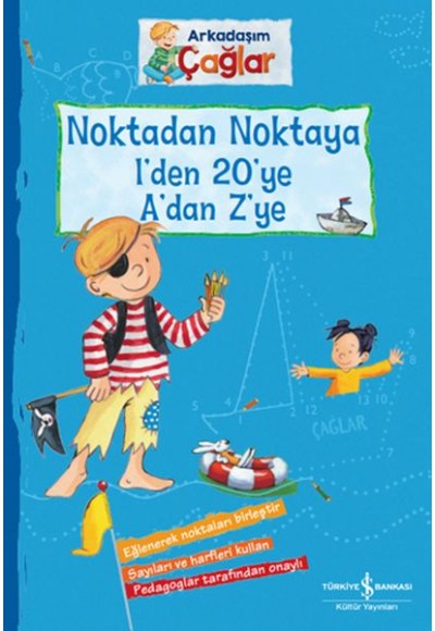 Noktadan Noktaya 1’den 20’ye A’dan Z’ye - Arkadaşım Çağlar