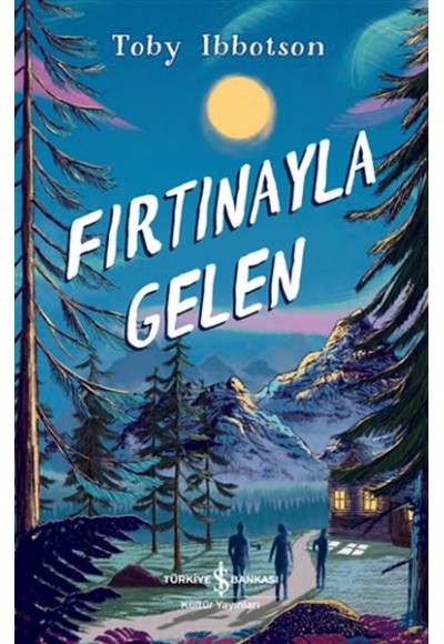 Fırtınayla Gelen