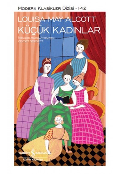 Küçük Kadınlar - Modern Klasikler Dizisi (Şömizli)