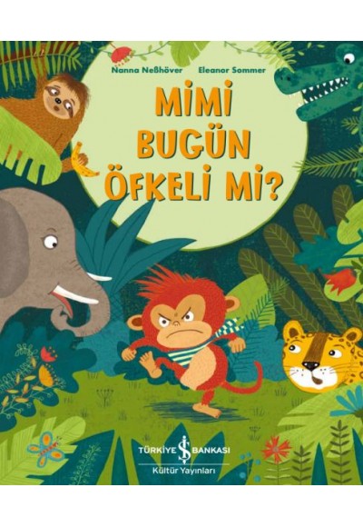 Mimi Bugün Öfkeli Mi?