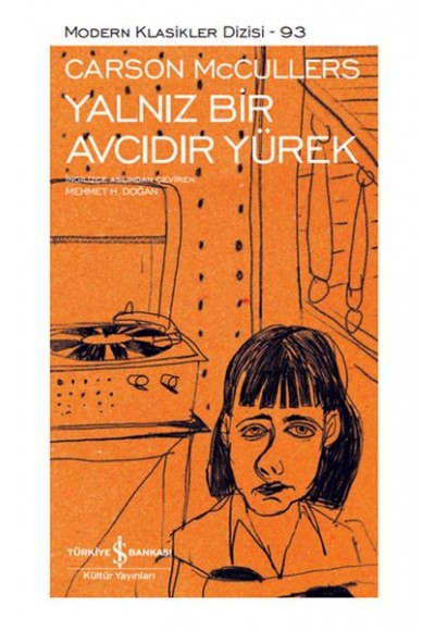 Yalnız Bir Avcıdır Yürek - Modern Klasikler Dizisi (Şömizli)