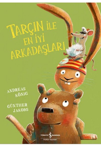 Tarçın ile En İyi Arkadaşları