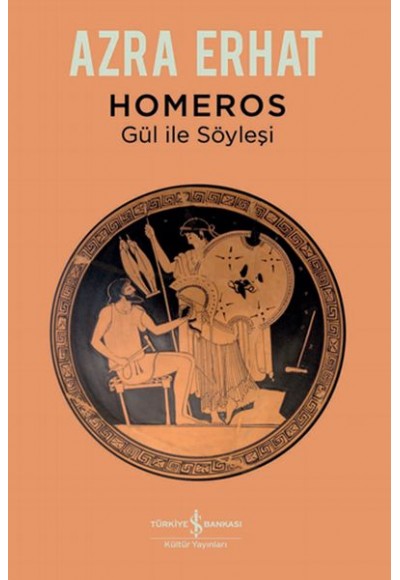 Homeros - Gül ile Söyleşi