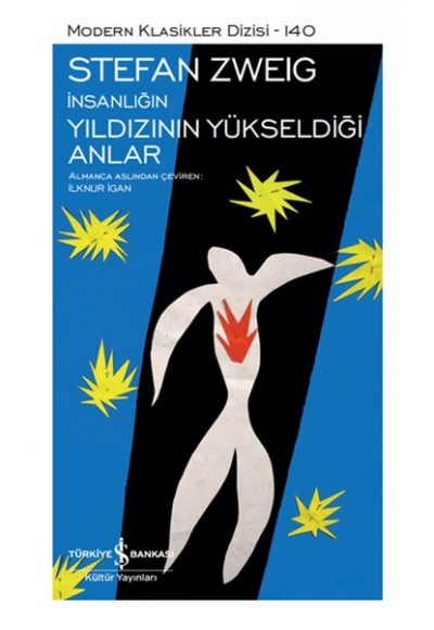 İnsanlığın Yıldızının Yükseldiği Anlar - Modern Klasikler Dizisi (Şömizli)