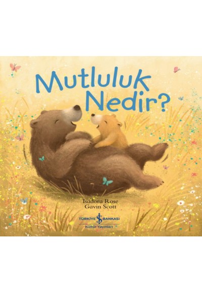 Mutluluk Nedir ?