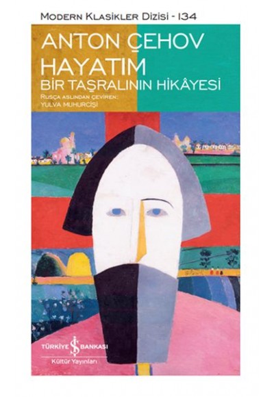 Hayatım - Bir Taşralının Hikâyesi - Modern Klasikler Dizisi (Şömizli)