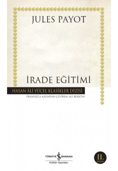İrade Eğitimi - Hasan Ali Yücel Klasikleri