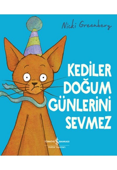 Kediler Doğum Günleri Sevmez