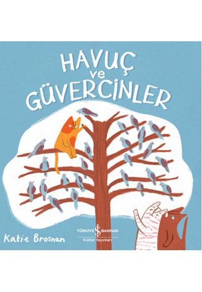 Havuç ve Güvercinler