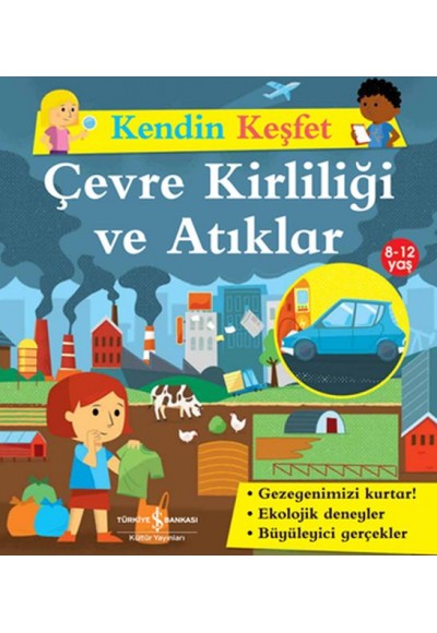 Kendin Keşfet - Çevre Kirliliği ve Atıklar