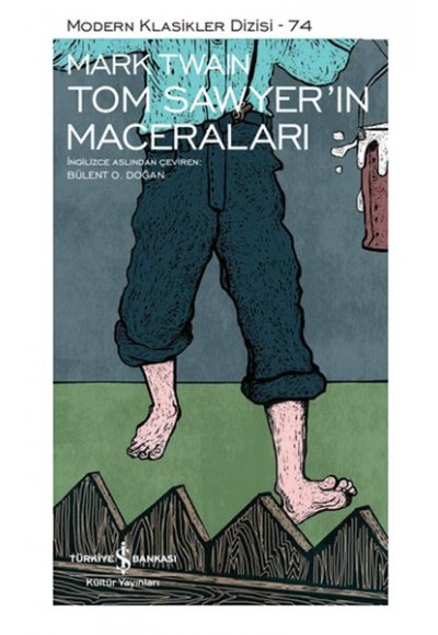 Tom Sawyerin Maceraları - Modern Klasikler Dizisi (Şömizli)