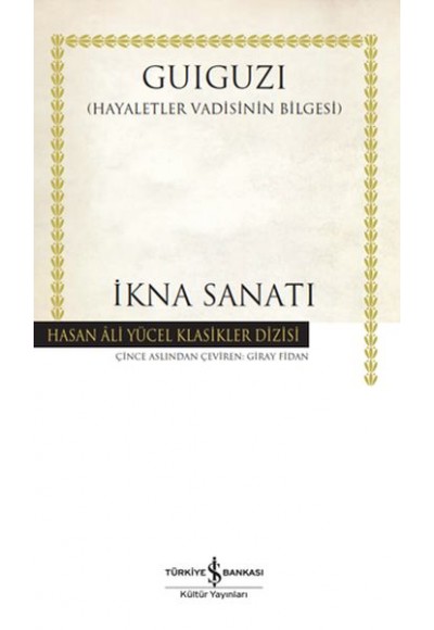 İkna Sanatı - Hasan Ali Yücel Klasikleri (Ciltli)