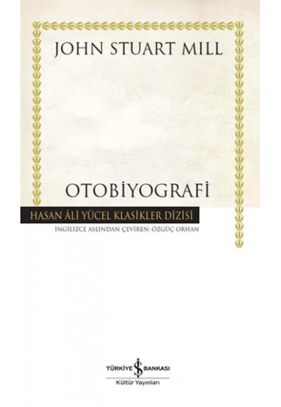 Otobiyografi - Hasan Ali Yücel Klasikleri (Ciltli)