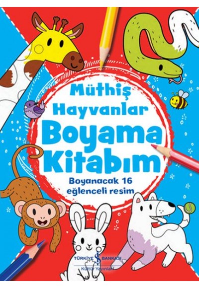 Müthiş Hayvanlar Boyama Kitabım
