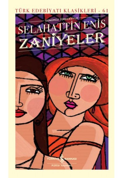 Zaniyeler - Türk Edebiyatı Klasikleri (Ciltli)