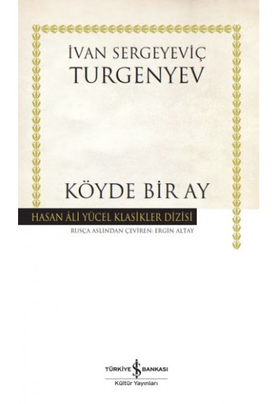 Köyde Bir Ay - Hasan Ali Yücel Klasikleri