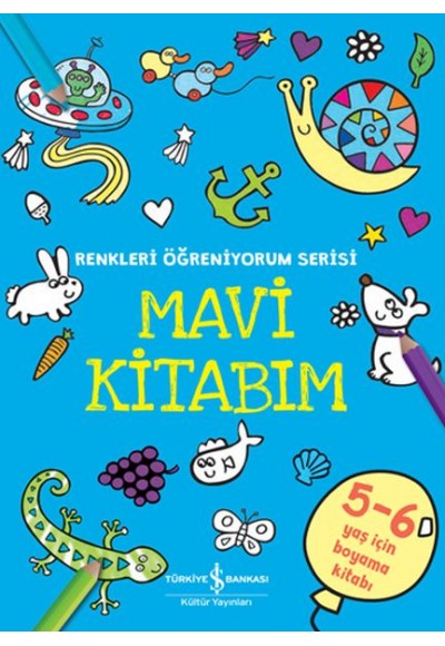 Mavi Kitabım - Renkleri Öğreniyorum Serisi
