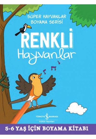 Renkli Hayvanlar - Süper Hayvanlar Boyama Serisi