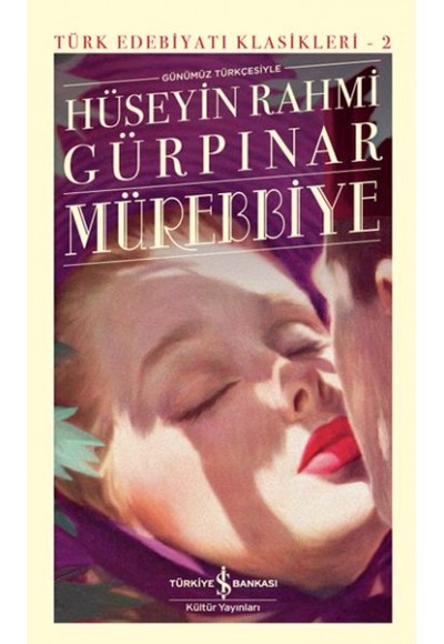 Mürebbiye - Türk Edebiyatı Klasikleri (Ciltli)