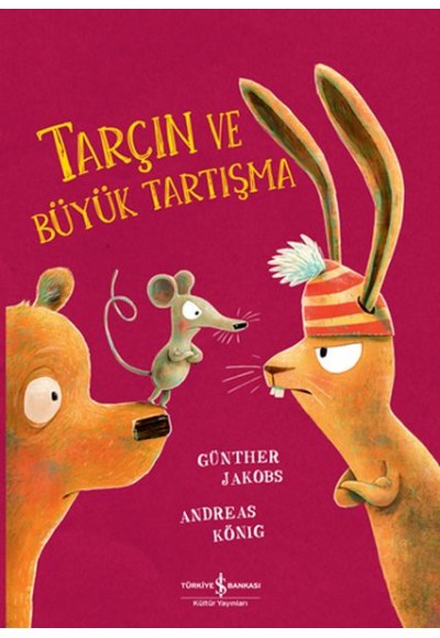 Tarçın ve Büyük Tartışma