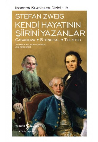 Kendi Hayatının Şiirini Yazanlar - Modern Klasikler Dizisi (Ciltli)