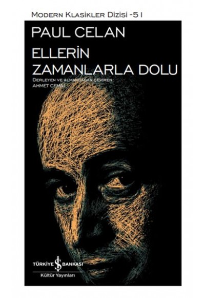 Ellerin Zamanlarla Dolu - Modern Klasikler Dizisi (Ciltli)