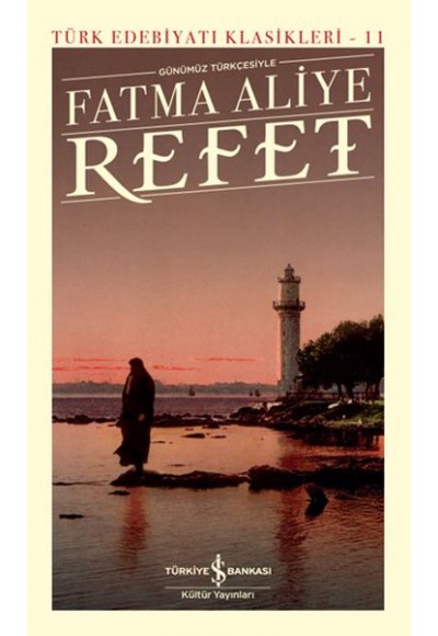 Refet - Türk Edebiyatı Klasikleri (Ciltli)