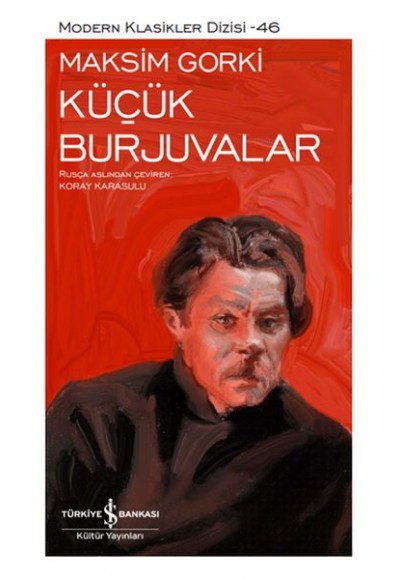 Küçük Burjuvalar - Modern Klasikler Dizisi (Ciltli)
