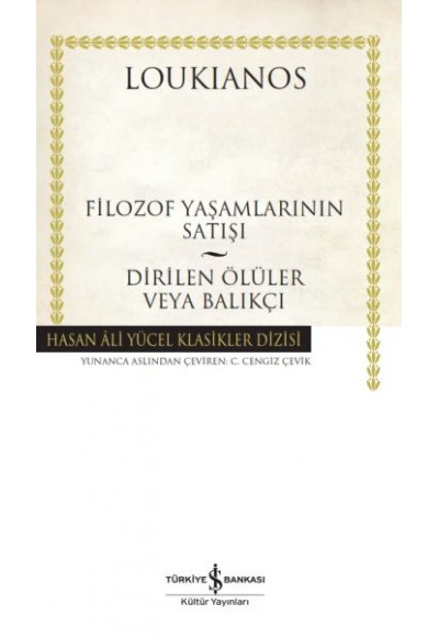 Filozof Yaşamlarının Satışı - Dirilen Ölüler veya Balıkçı - Hasan Ali Yücel Klasikleri