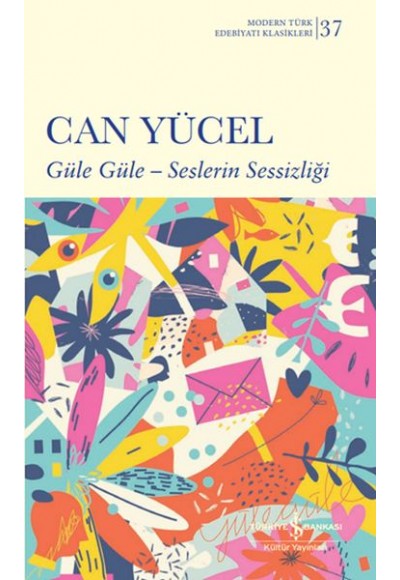 Güle Güle – Seslerin Sessizliği (Ciltli)
