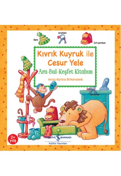 Kıvrık Kuyruk İle Cesur Yele