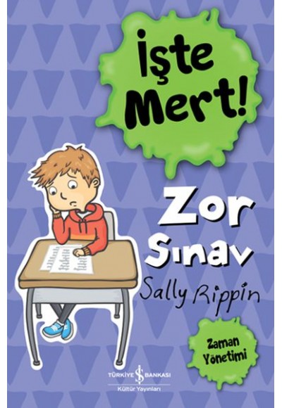 İşte Mert! - Zor Sınav - Zaman Yönetimi
