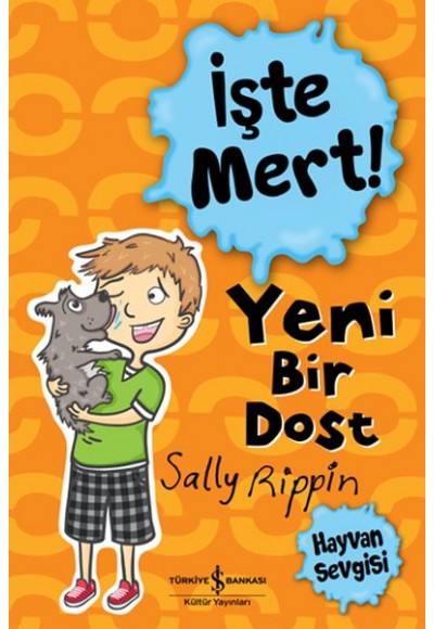 İşte Mert! - Yeni Bir Dost - Hayvan Sevgisi