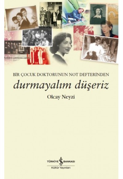 Durmayalım Düşeriz