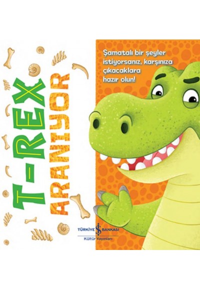 T-Rex Aranıyor