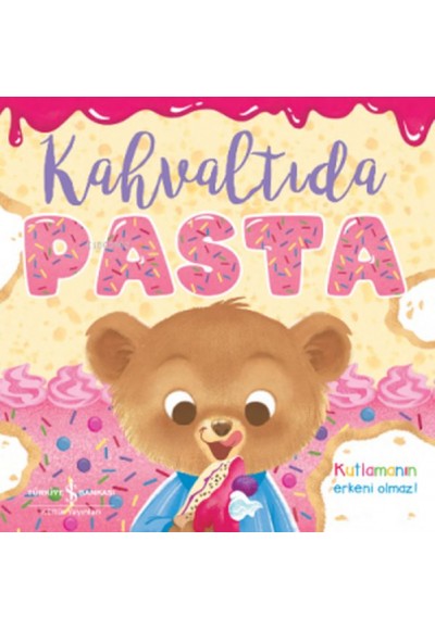 Kahvaltıda Pasta
