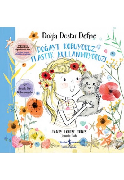 Doğa Dostu Defne - Doğayı Koruyoruz, Plastik Kullanmıyoruz!
