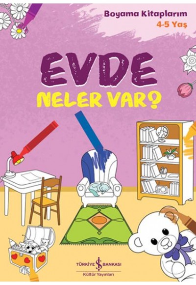 Evde Neler Var? - Boyama Kitaplarım 4-5 Yaş