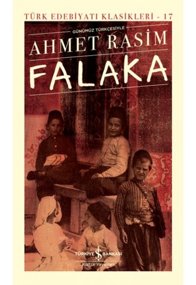 Falaka (Günümüz Türkçesiyle) - Türk Edebiyatı Klasikleri (Ciltli)