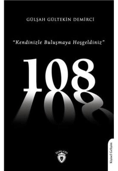 108 Kendinizle Buluşmaya Hoşgeldiniz