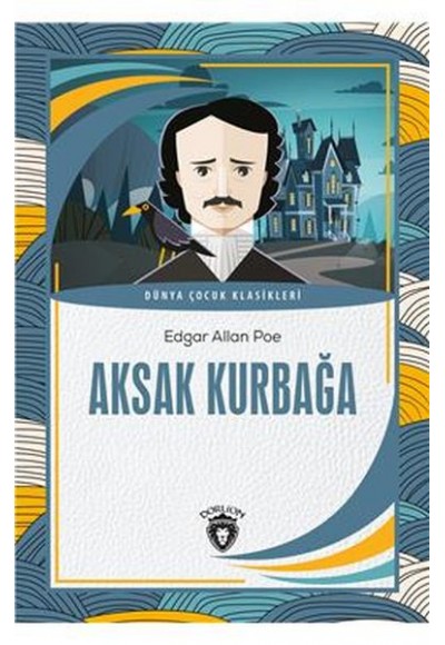 Aksak Kurbağa Dünya Çocuk Klasikleri (7-12 Yaş)