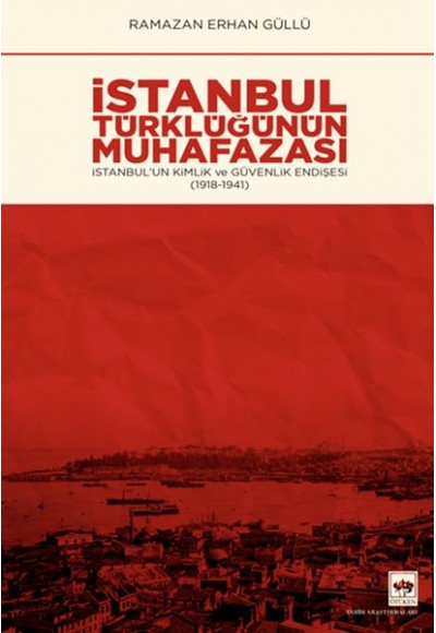 İstanbul Türklüğünün Muhafazası