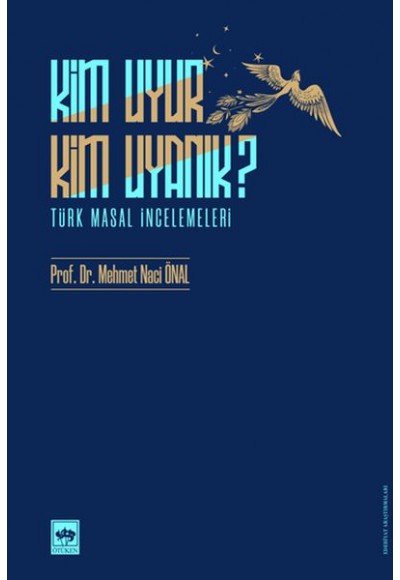Kim Uyur Kim Uyanık? - Türk Masal İncelemeleri