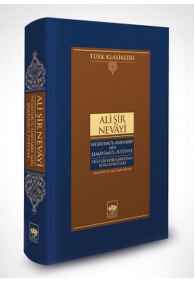 Nesayimü'l-Mahabbe Min Şemayimü'l-Fütüvve - Yiğitlik Kokularından Sevgi Esintileri