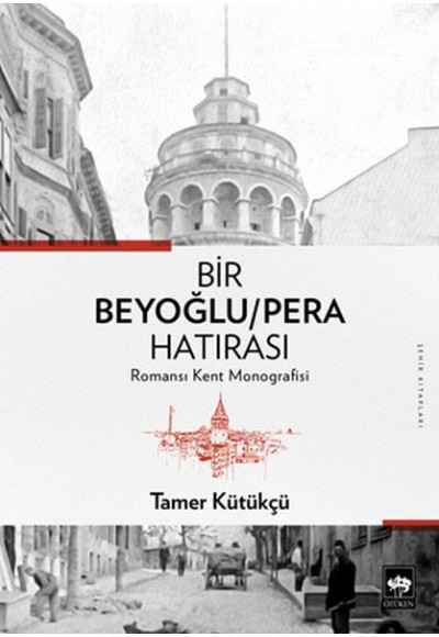 Bir Beyoğlu-Pera Hatırası