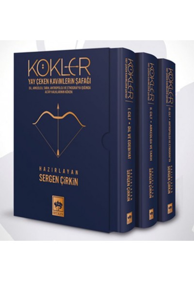 Kökler - Yay Çeken Kavimlerin Şafağı (3 Cilt Kutulu)