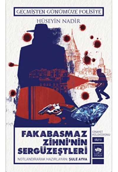 Fakabasmaz Zihni'nin Sergüzeştleri - Cinayet Koleksiyonu Cilt 3