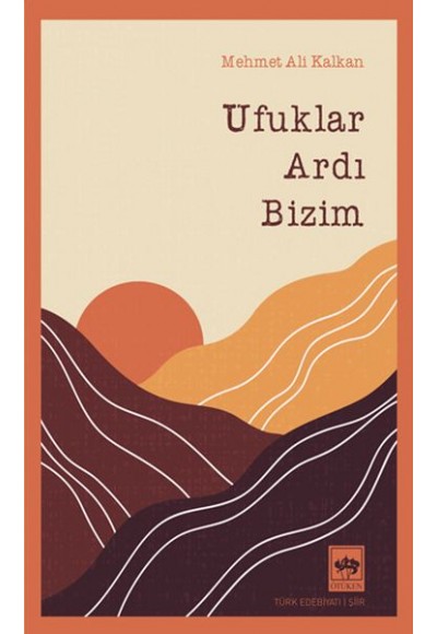 Ufuklar Ardı Bizim
