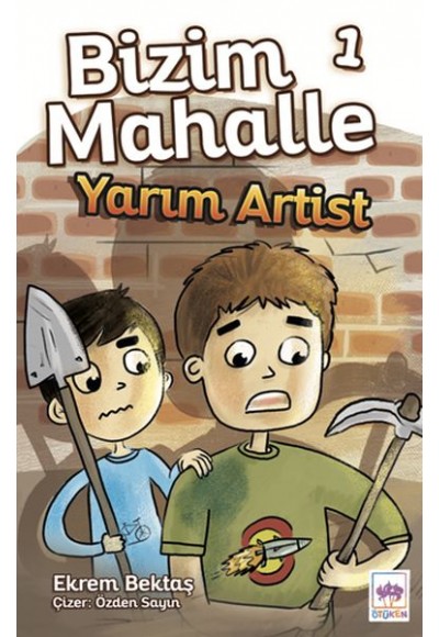 Bizim Mahalle 1 - Yarım Artist