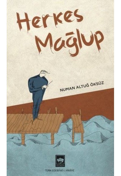 Herkes Mağlup